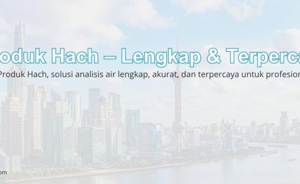 Produk Hach – Lengkap & Terpercaya